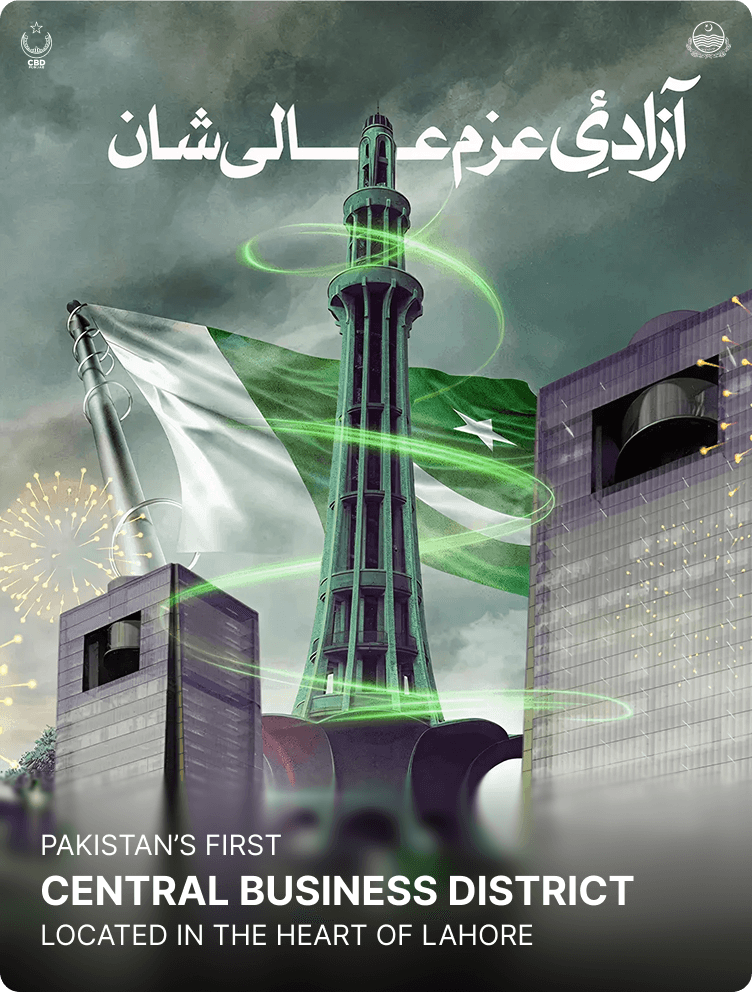 Pakistan's First Central Business District, located in the heart of Lahore